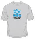 "Peace and Hope from Israel" T-Shirt by aJudaica