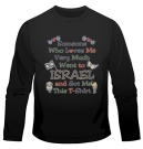 Someone Who Loves Me Long Sleeved T-Shirt by aJudaica
