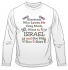 Someone Who Loves Me Long Sleeved T-Shirt