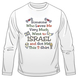 Someone Who Loves Me Long Sleeved T-Shirt