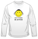Dont Worry - Be Jewish - Long Sleeved T-Shirt