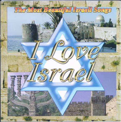 I love Israel - Popular Israeli Songs Audio CD