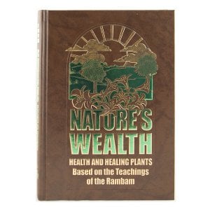 Nature's Wealth - health and healing plants