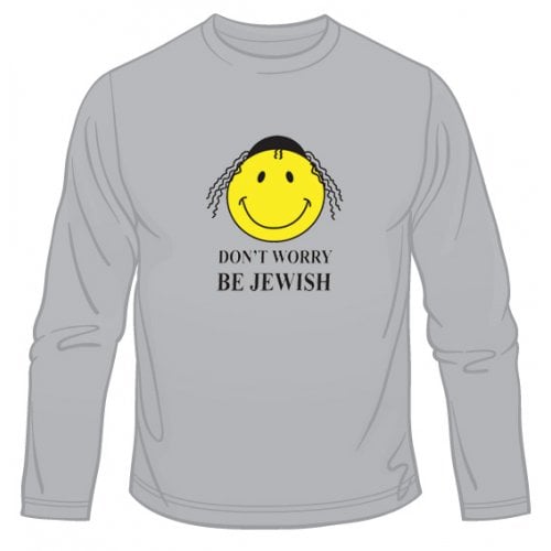 Dont Worry - Be Jewish - Long Sleeved T-Shirt