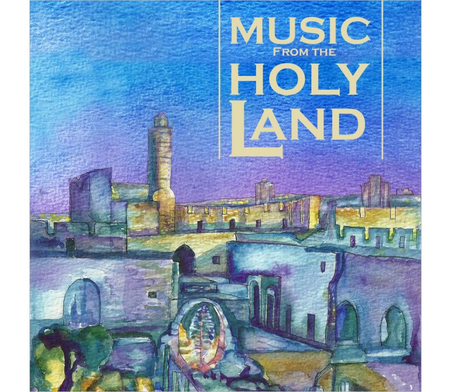 Music from the Holy Land Audio CD